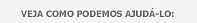 Como ajud�-lo?